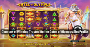 Chances of Winning Trusted Online Gates of Olympus Slot Profits
